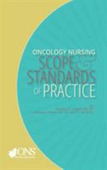 Paperback Oncology Nursing: Scope and Standards of Practice Book