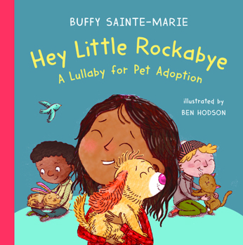 Hardcover Hey Little Rockabye: A Lullaby for Pet Adoption Book