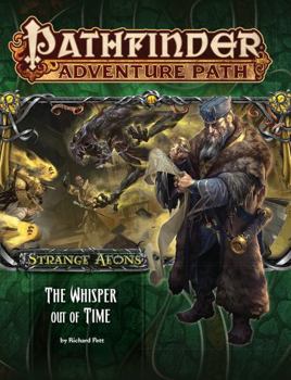 Paperback Pathfinder Adventure Path: Strange Aeons 4 of 6: The Whisper Out of Time Book