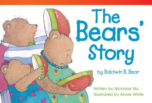 Paperback The Bears' Story by Baldwin B. Bear Book