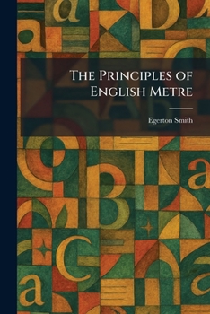 Paperback The Principles of English Metre Book