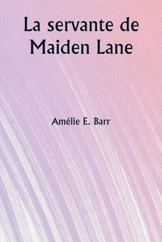 Paperback La servante de Maiden Lane [French] Book