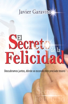 Paperback El Secreto de la Felicidad [Spanish] Book