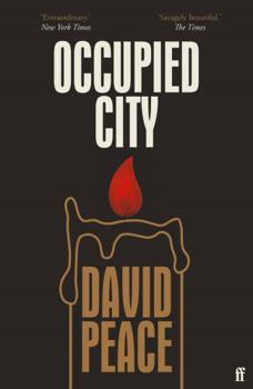 Occupied City - Book #2 of the Tokyo Trilogy