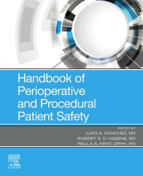 Paperback Handbook of Perioperative and Procedural Patient Safety Book