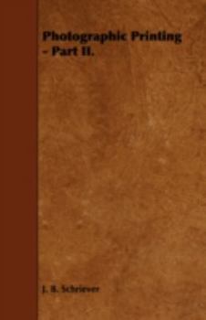 Paperback Photographic Printing - Part II. Book