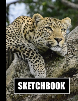 Sketchbook: Leopard Cover Design White Paper 120 Blank Unlined Pages 8.5 X 11 Matte Finished Soft Cover