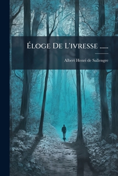 Paperback Éloge De L'ivresse ...... [French] Book