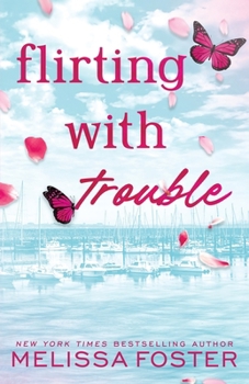 Paperback Flirting with Trouble: Wells Silver (Special Edition) Book