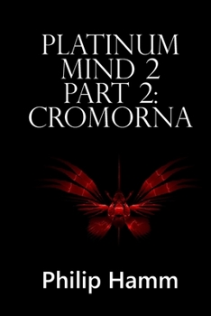 Paperback Platinum Mind 2 Part 2: Cromorna Book