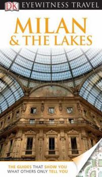 Milan  &  The Lakes - Book  of the Eyewitness Travel Guides