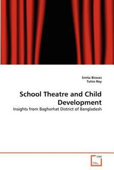 Paperback School Theatre and Child Development Book