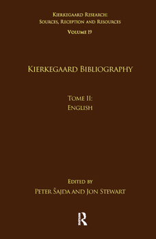 Paperback Volume 19, Tome II: Kierkegaard Bibliography: English Book