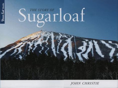 Hardcover The Story of Sugarloaf Book