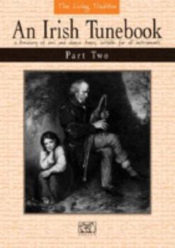 Paperback An Irish Tunebook - Part Two: The Living Tradition Series Book