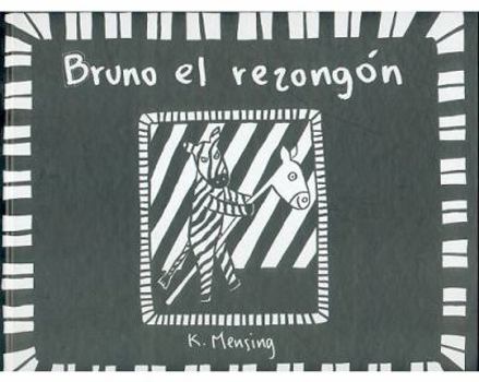 Hardcover Bruno el rezongón (Spanish Edition) [Spanish] Book