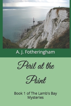 Peril at the Point: Book 1 of The Lamb's Bay Mysteries - Book #1 of the Lamb's Bay