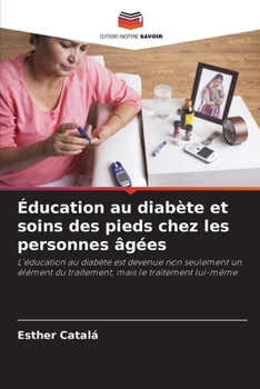 Paperback Éducation au diabète et soins des pieds chez les personnes âgées [French] Book