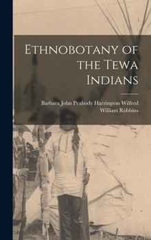 Hardcover Ethnobotany of the Tewa Indians Book