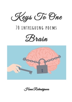 Paperback Keys To One Brain: 70 intriguing poems Book