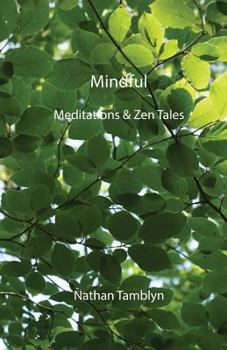 Paperback Mindful: Meditations & Zen tales Book