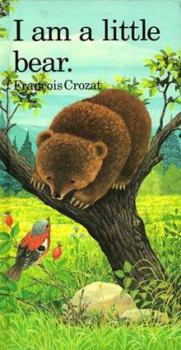 Hardcover I Am a Little Bear Book