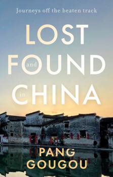 Paperback Lost and Found in China Book