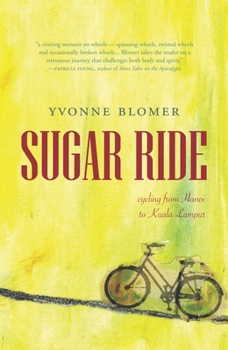 Sugar Ride: Cycling from Hanoi to Kuala Lumpur