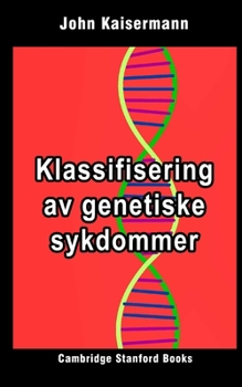 Paperback Klassifisering av genetiske sykdommer [Norwegian] Book