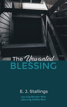 Paperback The Unwanted Blessing Book