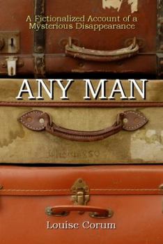 Paperback Any Man: A Fictionalized Account of a Mysterious Disappearance Book