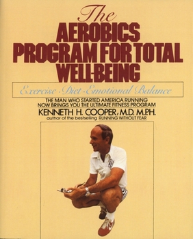 Paperback The Aerobics Program for Total Well-Being Book