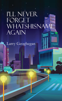 Paperback I'll Never Forget Whatshisname Again Book