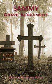 Grave Agreement - Book #9 of the Sammy
