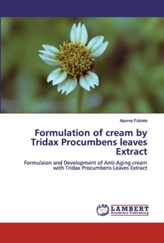 Paperback Formulation of cream by Tridax Procumbens leaves Extract Book