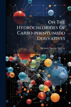 Paperback On The Hydrochlorides Of Carbo-phenylimido Derivatives Book