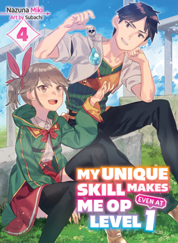Paperback My Unique Skill Makes Me Op Even at Level 1 Vol 4 (Light Novel) Book