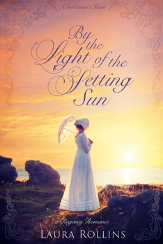 By The Light Of The Setting Sun (A Gentleman's Heart)