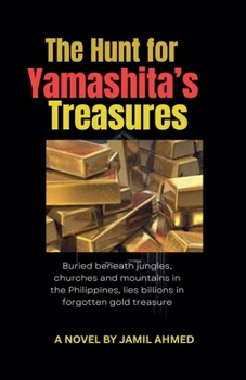 Paperback The Hunt for Yamashita's Treasures Book