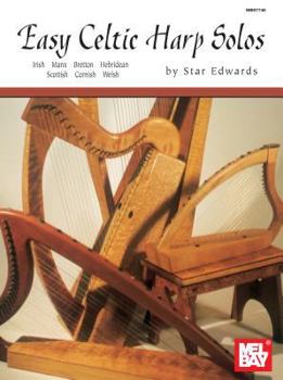 Paperback Easy Celtic Harp Solos: Irish, Manx, Bretton, Hebridean, Scottish, Cornish, Welsh Book