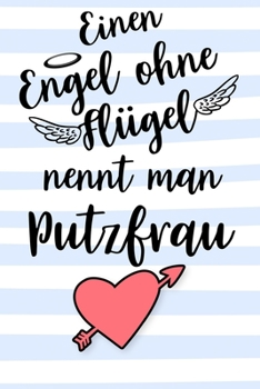 Paperback Putzfrau Kalender 2020: Geschenk Wochenplaner, Terminkalender 2020 f?r Reinigungskraft, Haushaltshilfe, Beruf, B?ro, Danke Geschenkidee zu Wei [German] Book