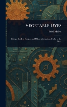 Hardcover Vegetable Dyes Book