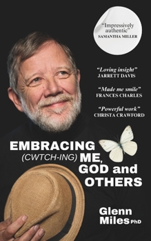 Paperback Embracing (Cwtch-ing) Me, God and Others Book