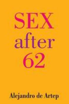 Paperback Sex After 62 Book