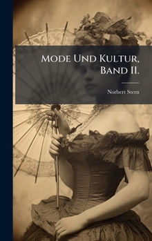 Hardcover Mode Und Kultur, Band II. [German] Book