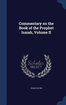 Hardcover Commentary on the Book of the Prophet Isaiah, Volume II Book