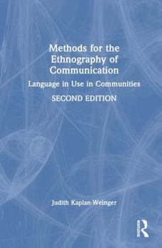 Hardcover Methods for the Ethnography of Communication: Language in Use in Communities Book