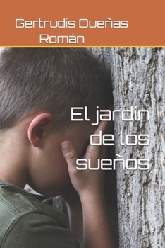 Paperback El jardín de los sueños: Cuentos para niños [Spanish] Book