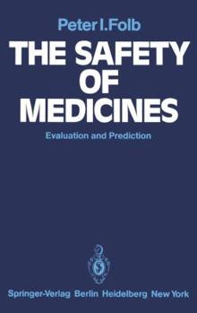 Paperback The Safety of Medicines: Evaluation and Prediction Book