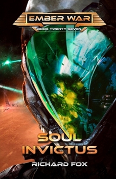 Soul Invictus - Book #3 of the Ibarra Crusade